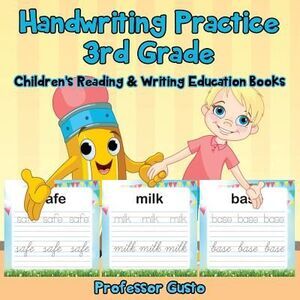 Handwriting Practice 3rd Grade: Children's Reading & Writing Education Books --